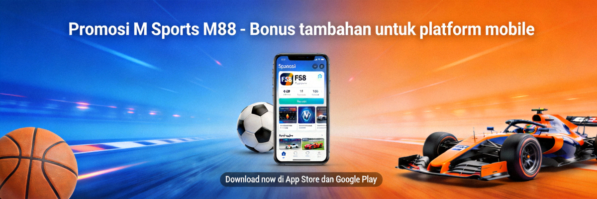 Promosi M Sports M88 - Bonus tambahan untuk platform mobile